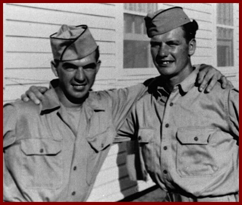 Vic Grow and Garl Nelson as young servicmen.